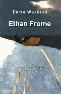Ethan Frome - Wharton Edith ; Wolkenstein Julie