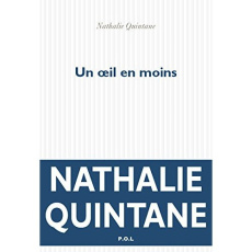 Un oeil en moins - Quintane Nathalie