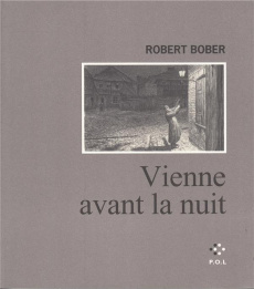 Vienne avant la nuit - Bober Robert