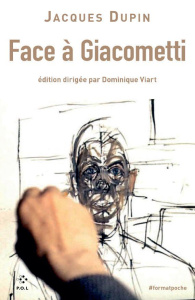 Face à Giacometti - Dupin Jacques