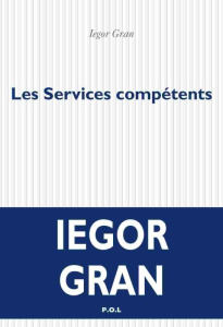 Les services compétents - Gran Iegor