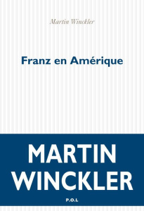 Franz en Amérique - Winckler Martin