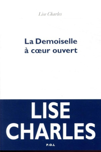 La demoiselle à coeur ouvert - Lise Charles
