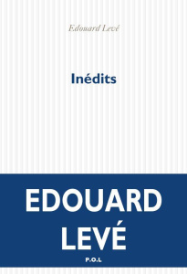 Inédits - Levé Edouard ; Clerc Thomas