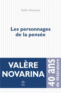 Les personnages de la pensée - Novarina Valère
