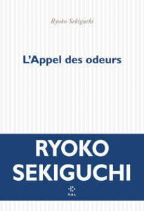 L'Appel des odeurs - Sekiguchi Ryoko