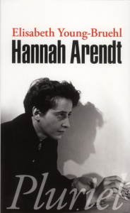 Hannah Arendt - Young-Bruehl Elisabeth