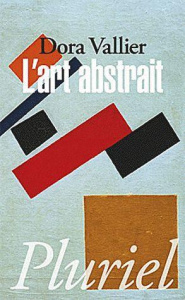 L'art abstrait - Vallier Dora