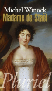 Madame de Staël - Winock Michel