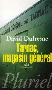 Tarnac, magasin général - Dufresne David
