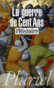 La guerre de Cent Ans - Almeida Fabrice d'