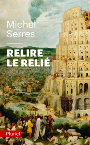 Relire le relié - Serres Michel