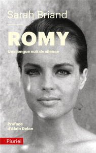 Romy. Une longue nuit de silence - Briand Sarah ; Delon Alain