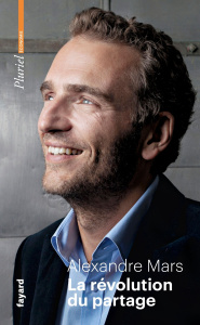 La révolution du partage - Mars Alexandre