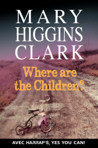 HARRAP'S WHERE ARE THE CHILDREN ? - HIGGINS CLARK MARY