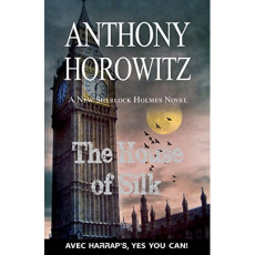 The House of Silk. Faux débutant - Horowitz Anthony