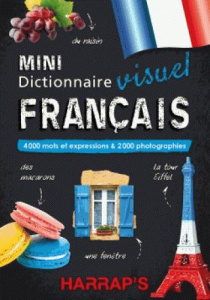Mini dictionnaire visuel français. 4000 mots et expressions & 2000 photographies - COLLECTIF
