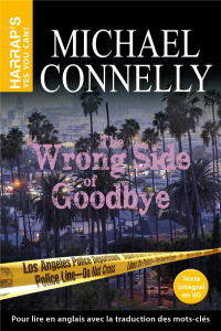 THE WRONG SIDE OF GOOD-BYE - CONNELLY MICHAEL