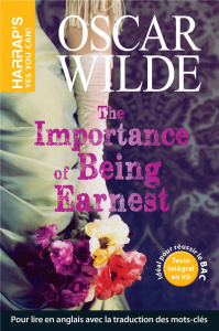 THE IMPORTANCE OF BEING EARNEST - WILDE OSCAR