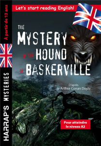 The Mystery of the Hound of Baskerville. Pour atteindre le niveau A2 - COLLECTIF