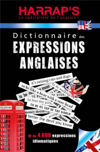Dictionnaire des expressions anglaises - Fortey Stuart ; Cornuau Nadia ; Peretti Françoise