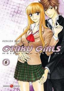 Otaku Girls Tome 6 - Konjoh Natsumi ; Ludmann Sébastien