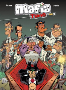 Mafia tuno Tome 1 - STEDO RICHEZ