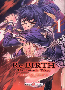 Re : Birth - The Lunatic Taker Tome 1 - Lim Dall-Young - Lee Soo-Hyon