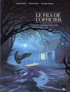 Le fils de l'officier Tome 2 : Un cauchemar dans la tête... - Cothias Patrick ; Ordas Patrice ; Galland Christel