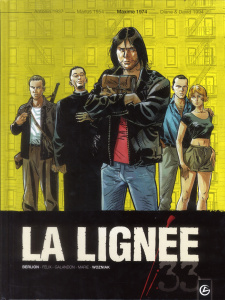 La lignée Tome 3 : Maxime 1974 - Berlion Olivier ; Félix Jérôme ; Galandon Laurent