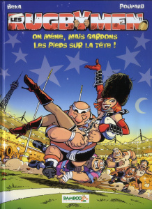 Les Rugbymen Tome 11 : On mène, mais gardons les pieds sur la tête ! - BEKA/POUPARD/COSSON