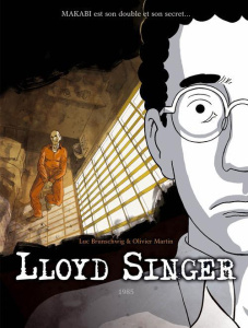 Lloyd Singer Tome 8 : 1985 - Brunschwig Luc ; Martin Olivier ; Ralenti Albertin
