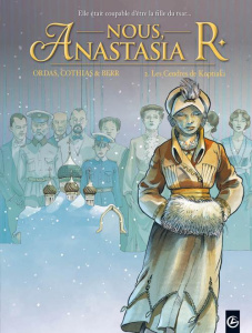 Nous, Anastasia R Tome 2 : Les cendres de Koptiaki - Ordas Patrice ; Cothias Patrick ; Berr Nathalie ;