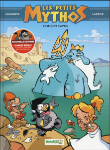 Les petits mythos Tome 4 : Poséidon d'avril - Cazenove Christophe ; Larbier Philippe ; Amouriq A