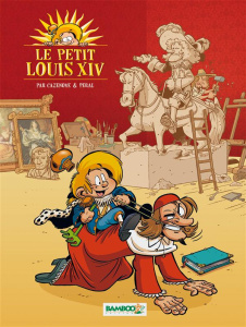Le petit Louis XIV Tome 1 - Cazenove Christophe