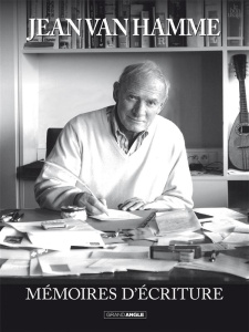 Mémoires d'écritures - Van Hamme Jean ; Marien Huguette