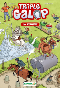 Triple galop : La compil' - Frasseto Christine ; Du Peloux Benoît ; Amouriq Al