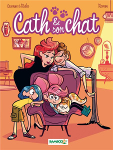 Cath & son chat Tome 6 : C'est mon fauteuil ! - Cazenove Christophe ; Richez Hervé ; Ramon Yrgane