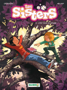 Les Sisters Tome 11 : C'est dans sa nature - Cazenove Christophe