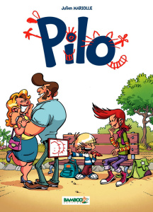 Pilo Tome 1 - Mariolle Julien