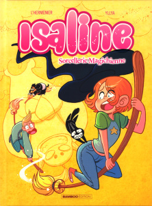 Isaline Tome 3 : Sorcellerie Magichienne - L'Hermenier Maxe