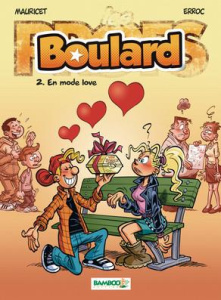 Boulard Tome 2 : En mode love - MAURICET/ERROC
