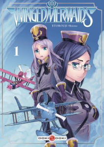 Winged Mermaids Tome 1 - Etorouji Shiono ; Silvestre Jean-Benoît
