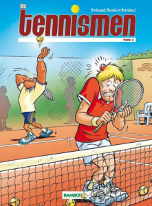 Les Tennismen Tome 1 - Brémaud Frédéric - Reynès Mathieu - Bertolucci Fed