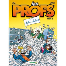 Les Profs Tome 3 - PICA/ERROC