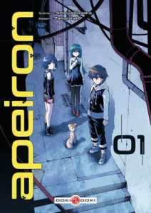 Apeiron Tome 1 - Kusaka Shinya ; Katô Takuji ; Akiyama Ryoko