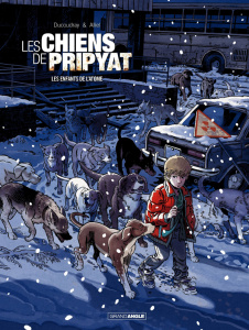 Les chiens de Pripyat Tome 2 : Les enfants de l'atome - Ducoudray Aurélien ; Alliel Christophe ; Paillat M