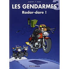Les Gendarmes Tome 3 : Radar-dare ! - Jenfèvre Henri - Sulpice Olivier - Lunven David
