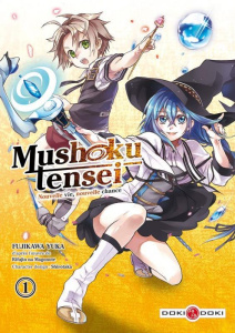 Mushoku Tensei - Nouvelle vie, nouvelle chance Tome 1 . Avec une illustration collector - Yuka Fujikawa