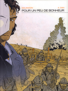 Pour un peu de bonheur Intégrale - Galandon Laurent ; Dan A.